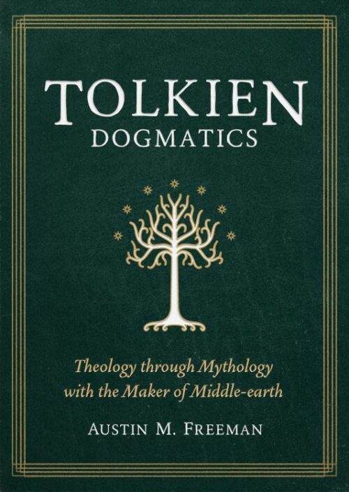 9781683596677 Tolkien Dogmatics : Theology Through Mythology With The Maker Of Middle-Ear