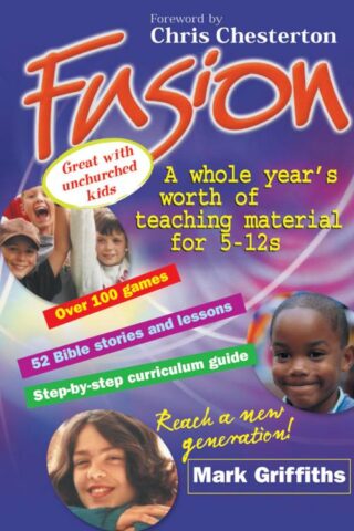 9781854245267 Fusion : A Whole Year's Worth Of Teaching For 5-12s