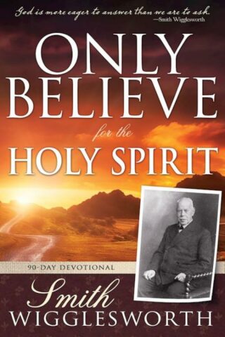 9798887692180 Only Believe For The Holy Spirit