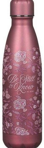 1220000326231 Be Still And Know Stainless Steel Water Bottle Ps 46:10