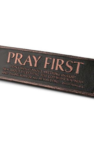 667665115816 Pray First Desktop Reminder Plaque