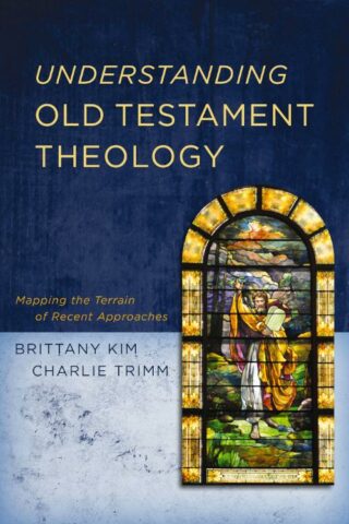 9780310106470 Understanding Old Testament Theology