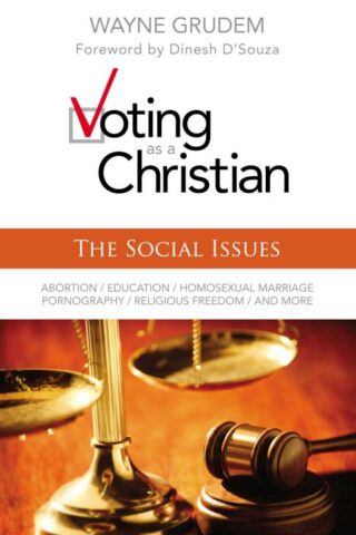 9780310495987 Voting As A Christian The Social Issues