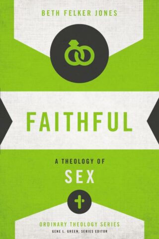 9780310518273 Faithful : A Theology Of Sex