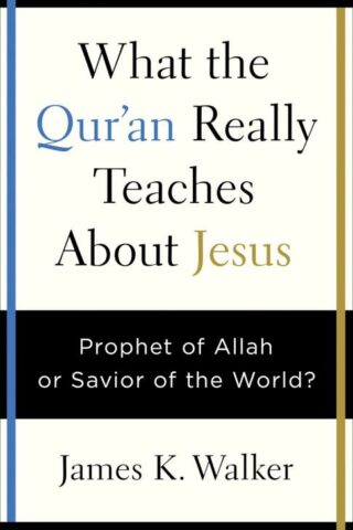 9780736973830 What The Quran Really Teaches About Jesus