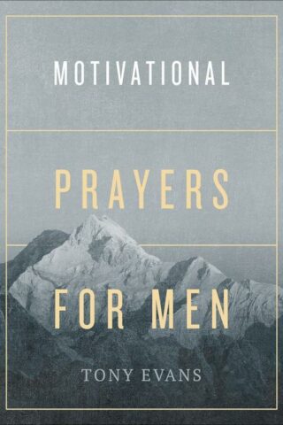 9780736978521 Motivational Prayers For Men