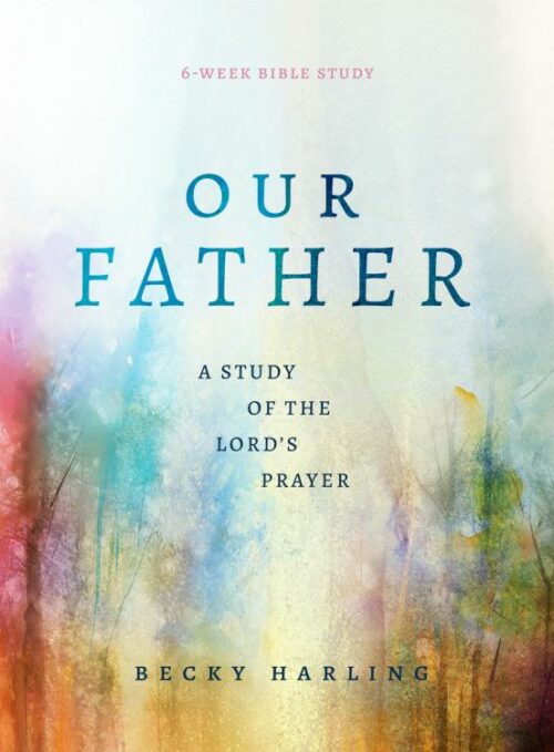 9780802429674 Our Father : A Study Of The Lord's Prayer - A 6-Week Bible Study