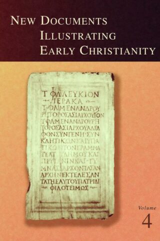 9780802845146 New Documents Illustrating Early Christianity 4