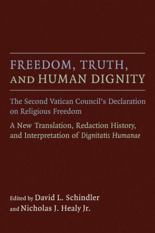 9780802871558 Freedom Truth And Human Dignity