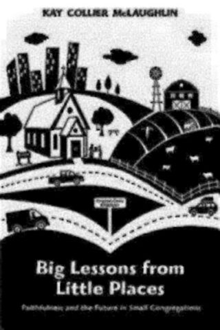 9780819231673 Big Lessons From Little Places