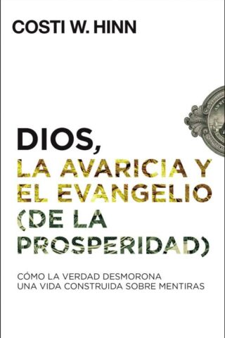 9780829769890 Dios La Avaricia Y El Evangeli - (Spanish)