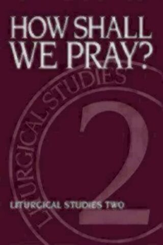 9780898692426 How Shall We Pray