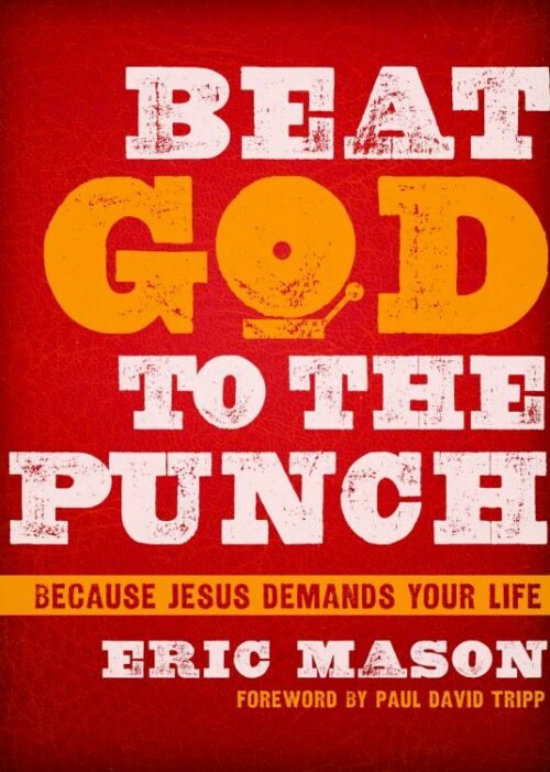 9781433684500 Beat God To The Punch