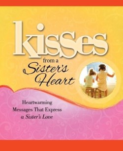 9781451643275 Kisses From A Sisters Heart