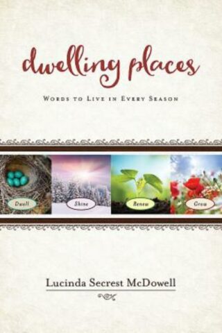 9781501815324 Dwelling Places : Words To Live In Every Season