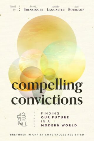 9781513813639 Compelling Convictions : Finding Our Future In A Modern World