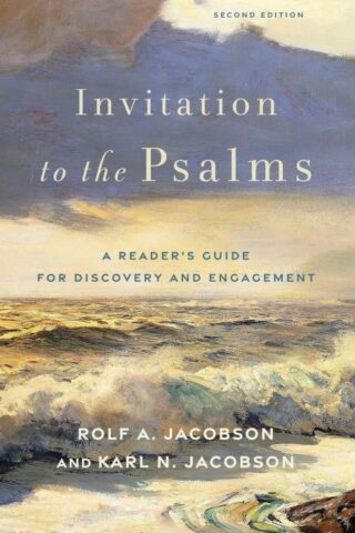 9781540968319 Invitation To The Psalms Second Edition