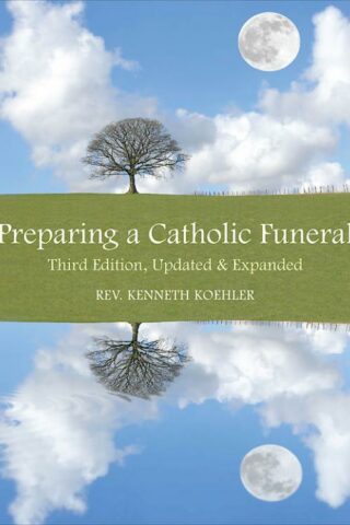 9781606741207 Preparing A Catholic Funeral (Expanded)