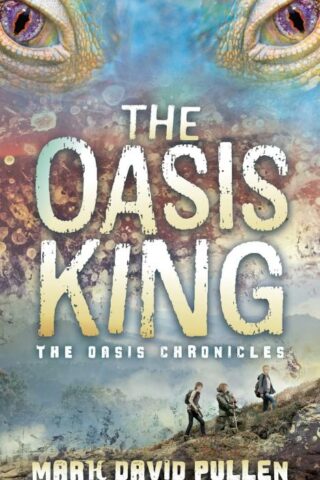 9781631959615 Oasis King : The Oasis Chronicles