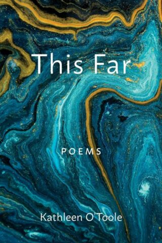 9781640602625 This Far : Poems