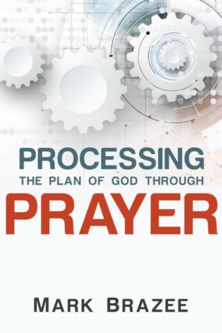 9781680311716 Processing The Plan Of God Through Prayer