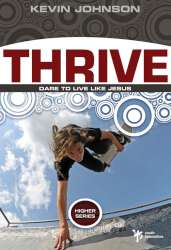 9780310282655 Thrive : Dare To Live Like God