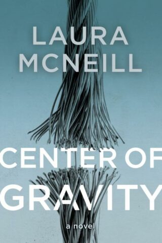 9780718030902 Center Of Gravity