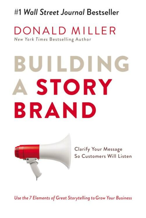 9780718033323 Building A StoryBrand