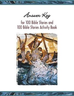 9780758650122 Answer Key For 100 Bible Stories And 100 Bible Stories Activity Book (Teacher's