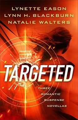 9780800742287 Targeted : Three Romantic Suspense Novellas