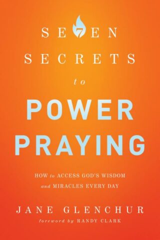 9780800795719 7 Secrets To Power Praying (Reprinted)