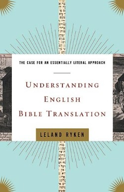 9781433502798 Understanding English Bible Translation