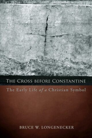 9781451490305 Cross Before Constantine