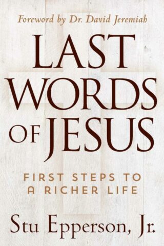 9781617954771 Last Words Of Jesus