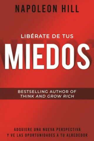 9781640952324 Liberate De Tus Miedos - (Spanish)