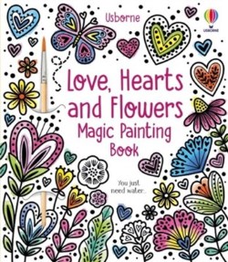 9781805071617 Love Hearts And Flowers Magic Painting Book