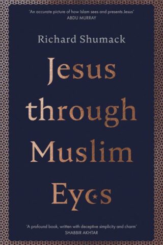 9780281081936 Jesus Through Muslim Eyes