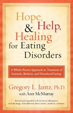 9780307459497 Hope Help And Healing For Eating Disorders