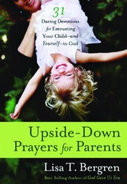 9780307955838 Upside Down Prayers For Parents