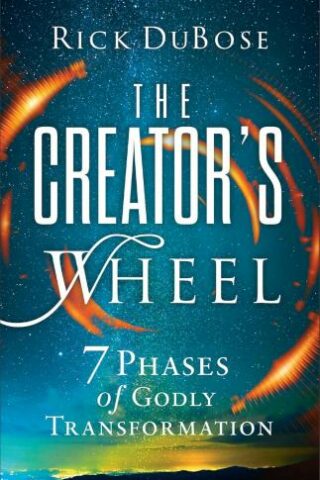 9780800773045 Creators Wheel : 7 Phases Of Godly Transformation