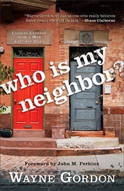 9780801017681 Who Is My Neighbor (Reprinted)