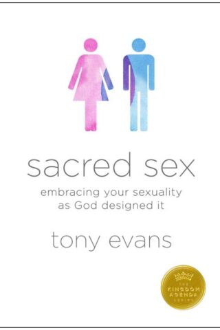 9780802411556 Sacred Sex : Embracing Your Sexuality As God Designed It