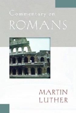 9780825431203 Commentary On Romans