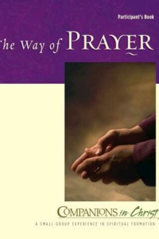 9780835899062 Way Of Prayer Participants Book (Student/Study Guide)