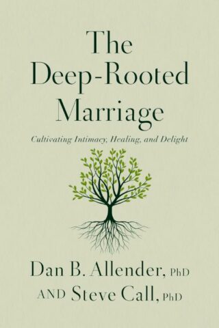 9781400344468 Deep Rooted Marriage