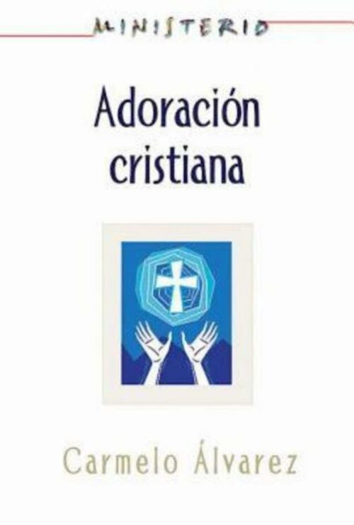 9781426755132 Adoracion Cristiana - (Spanish)