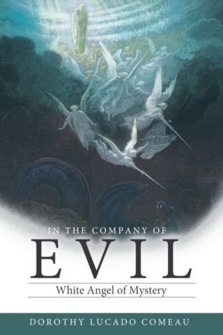 9781449711498 In The Company Of Evil