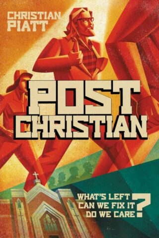 9781455573110 postChristian : Whats Left - Can We Fix It - Do We Care