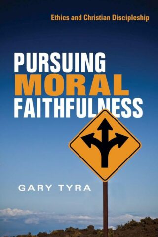 9781514013625 Pursuing Moral Faithfulness