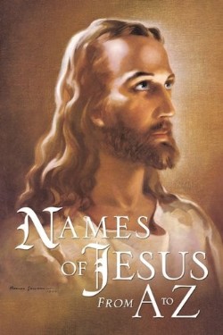 9781609572495 Names Of Jesus From A To Z